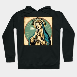 Mother Mary | Kicking back easy Hoodie